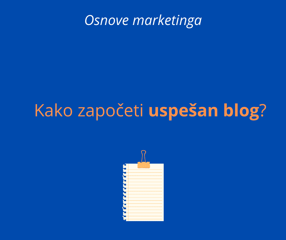 kako započeti uspešan blog